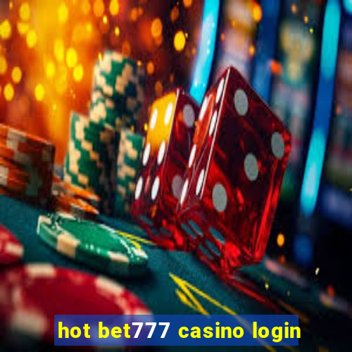 hot bet777 casino login